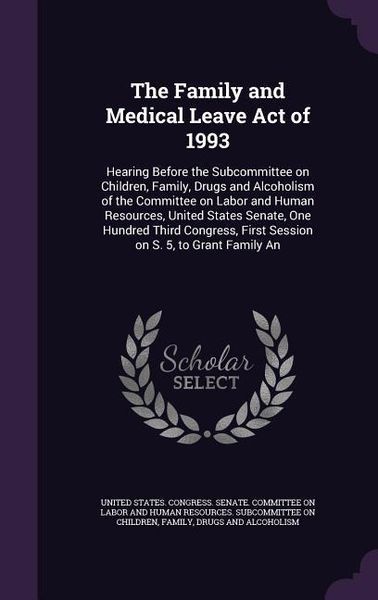 Produktbild: The Family and Medical Leave Act of 1993