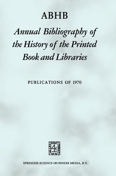 Produktbild: ABHB Annual Bibliography of the History of the Printed Book and Libraries