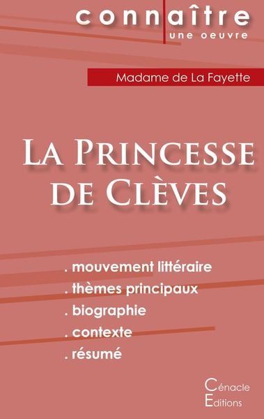 Produktbild: Fiche de lecture La Princesse de Cl&egrave;ves de Madame de La Fayette (Analyse litt&eacute;raire de r&eacute;f&eacute;rence et r&eacute;sum&eacute; complet)