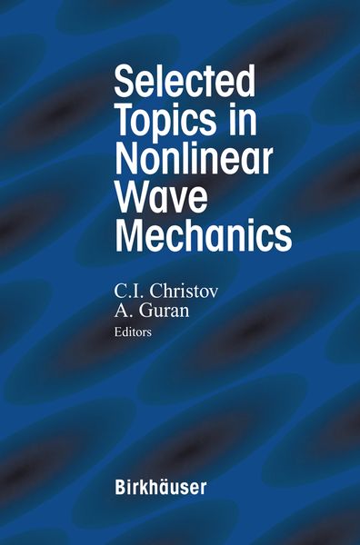 Produktbild: Selected Topics in Nonlinear Wave Mechanics