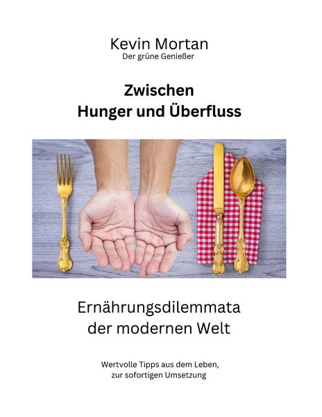 Produktbild: Zwischen Hunger und &Uuml;berfluss