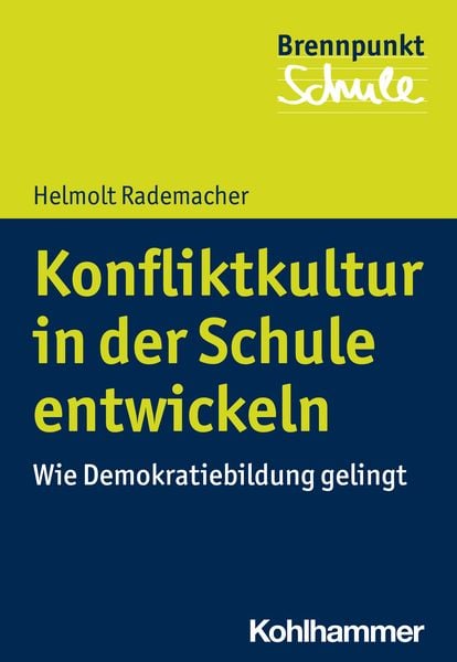 Produktbild: Konfliktkultur in der Schule entwickeln