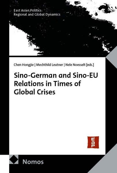 Produktbild: Sino-German and Sino-EU Relations in Times of Global Crises