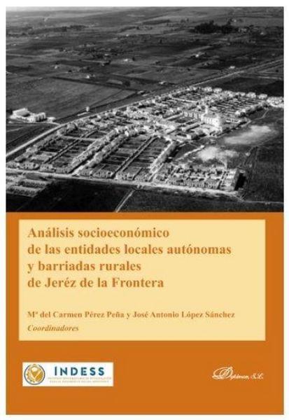 Produktbild: An&aacute;lisis socioecon&oacute;mico de las entidades locales aut&oacute;nomas y barriadas rurales de Jer&eacute;z de la Frontera