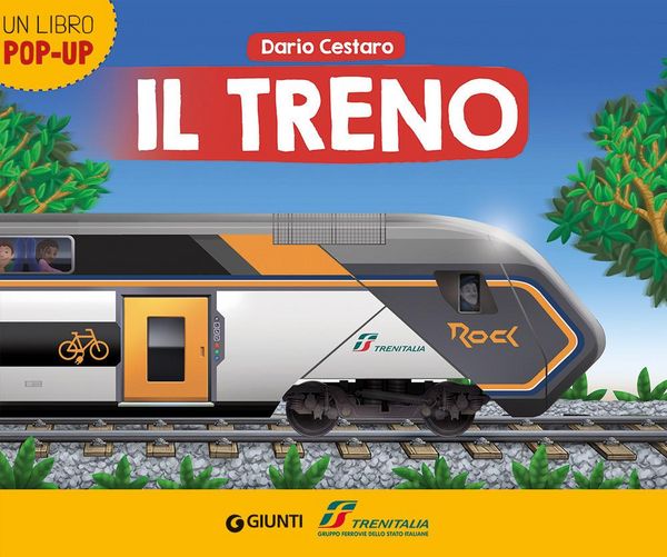 Produktbild: Il treno. Trenitalia. Un libro pop-up