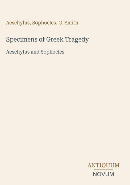 Produktbild: Specimens of Greek Tragedy