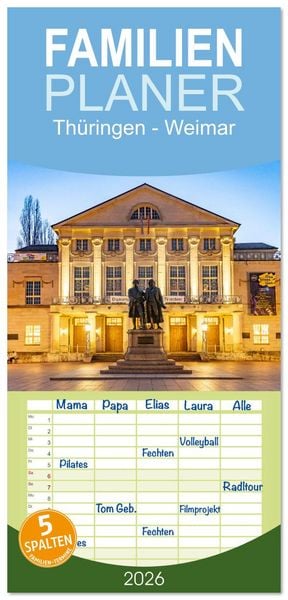 Familienplaner 2026 - Thüringen - Weimar mit 5 Spalten (Wandkalender, 21 x 45 cm) CALVENDO