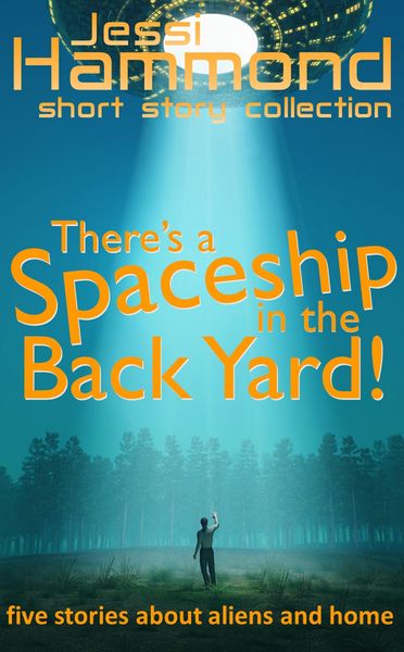 Produktbild: There's a Spaceship in the Back Yard!