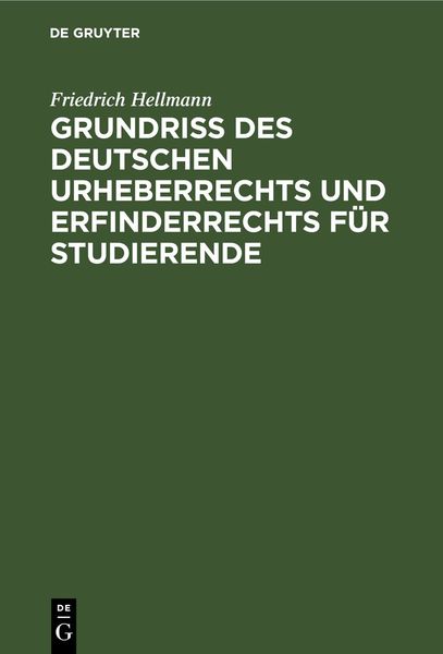 Produktbild: Grundriss des deutschen Urheberrechts und Erfinderrechts f&uuml;r Studierende