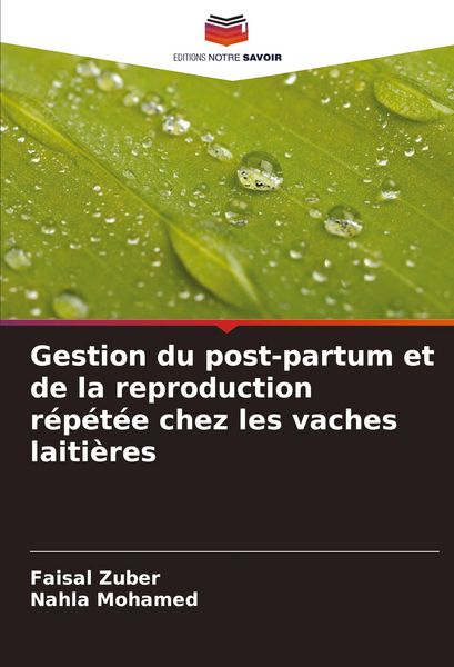 Produktbild: Gestion du post-partum et de la reproduction r&eacute;p&eacute;t&eacute;e chez les vaches laiti&egrave;res
