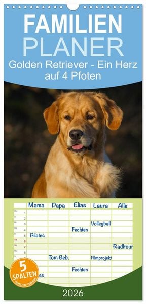 Produktbild: Familienplaner 2026 - Golden Retriever - Ein Herz auf 4 Pfoten mit 5 Spalten (Wandkalender, 21 x 45 cm) CALVENDO