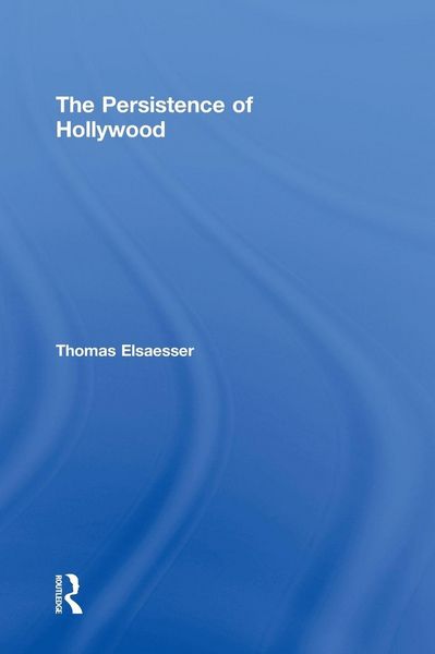 Produktbild: The Persistence of Hollywood