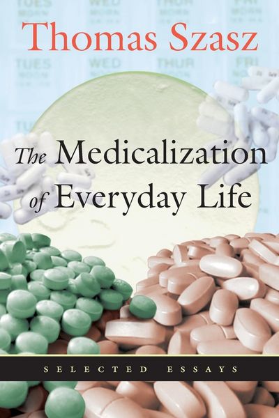 Produktbild: The Medicalization of Everyday Life