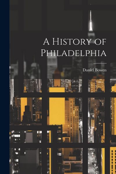 Produktbild: A History of Philadelphia