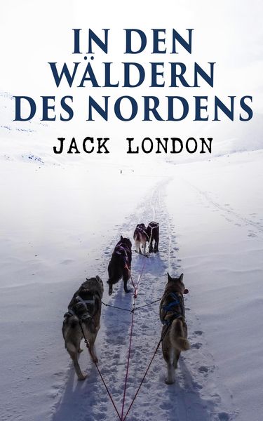 Produktbild: In den W&auml;ldern des Nordens