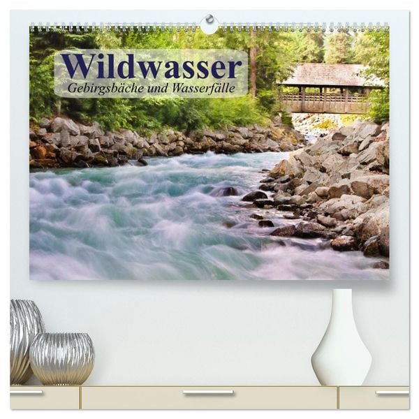 Produktbild: Wildwasser. Gebirgsb&auml;che und Wasserf&auml;lle (hochwertiger Premium Wandkalender 2026 DIN A2 quer), Kunstdruck in Hochglanz