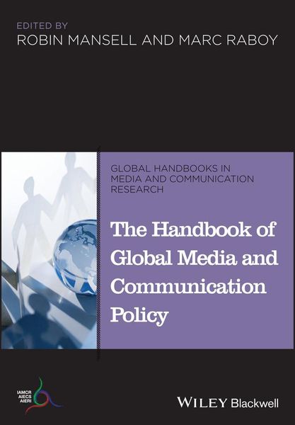 Produktbild: The Handbook of Global Media and Communication Policy