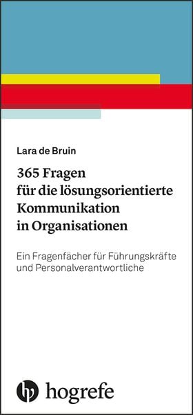 Produktbild: 365 Fragen f&uuml;r die l&ouml;sungsorientierte Kommunikation in Organisationen