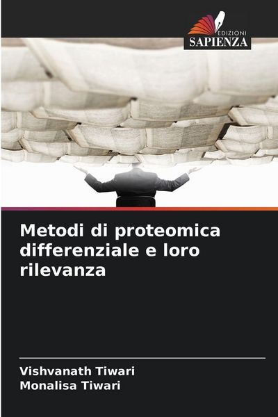 Produktbild: Metodi di proteomica differenziale e loro rilevanza