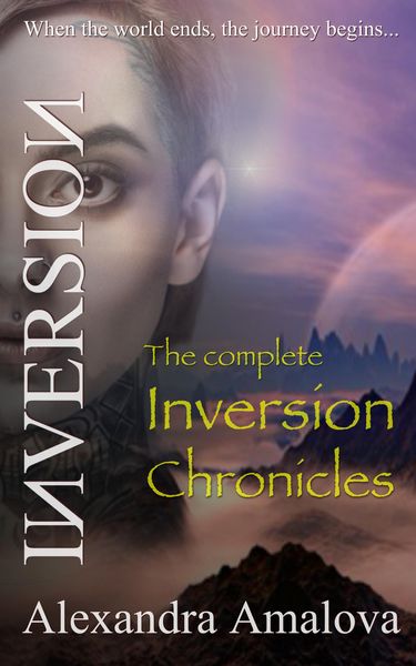 Produktbild: The Complete Inversion Chronicles (The Inversion Chronicles, #7)