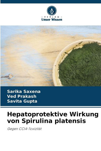 Produktbild: Hepatoprotektive Wirkung von Spirulina platensis