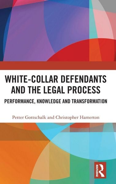 Produktbild: White-Collar Defendants and the Legal Process