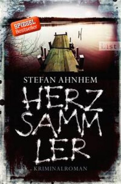Herzsammler / Kommissar Fabian Risk Bd. 2, Taschenbuch von Stefan Ahnhem, List Verlag