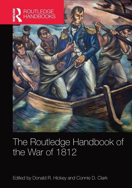 Produktbild: The Routledge Handbook of the War of 1812