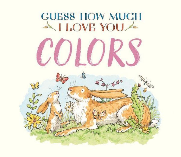 Produktbild: Guess How Much I Love You: Colors