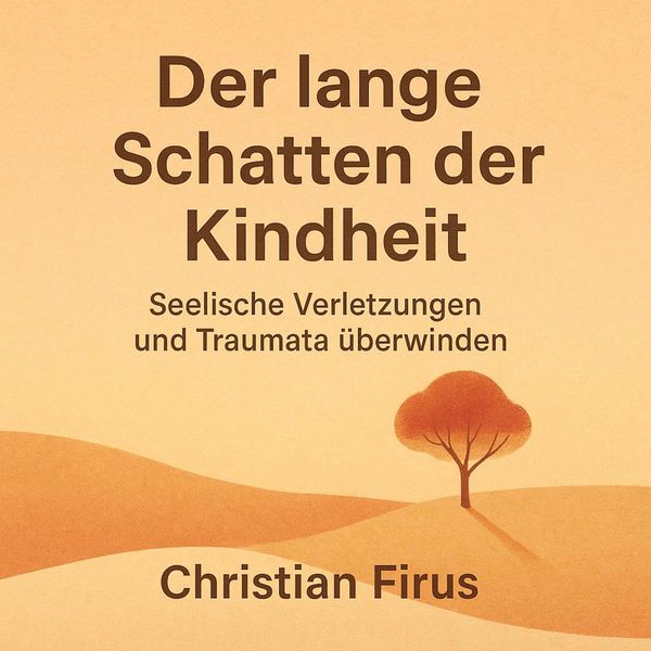 Produktbild: Der lange Schatten der Kindheit