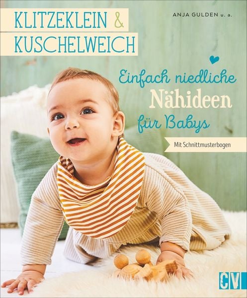 Produktbild: Klitzeklein & kuschelweich – Einfach niedliche Nähideen für Babys