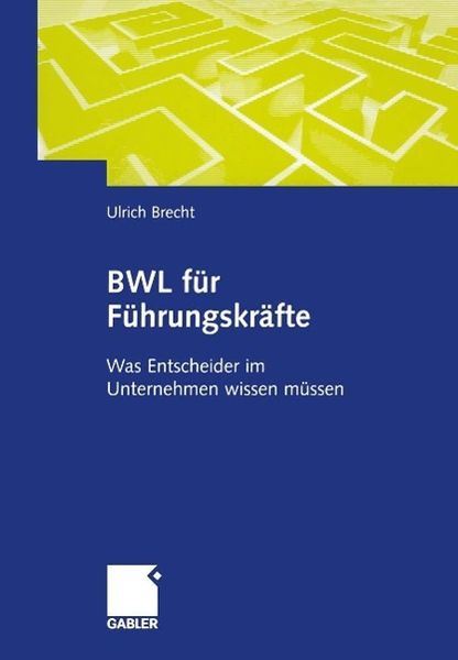 Produktbild: BWL f&uuml;r F&uuml;hrungskr&auml;fte