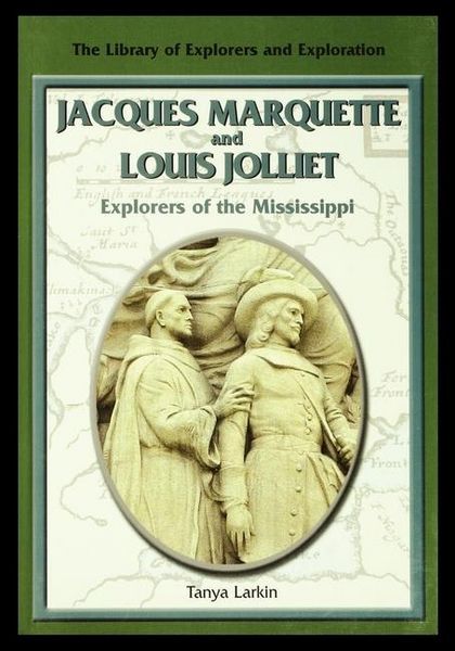 Produktbild: Jacques Marquette and Louis Jolliet: Explorers of the Mississippi