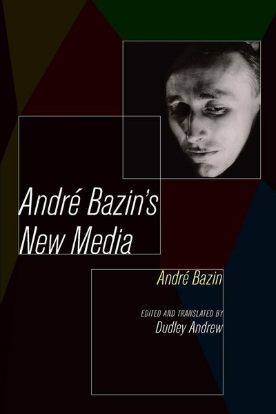 Produktbild: Andre Bazin's New Media