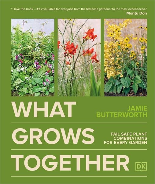 What Grows Together, Gebundene Ausgabe von Jamie Butterworth, Dorling Kindersley, 978-0-241-72307-4