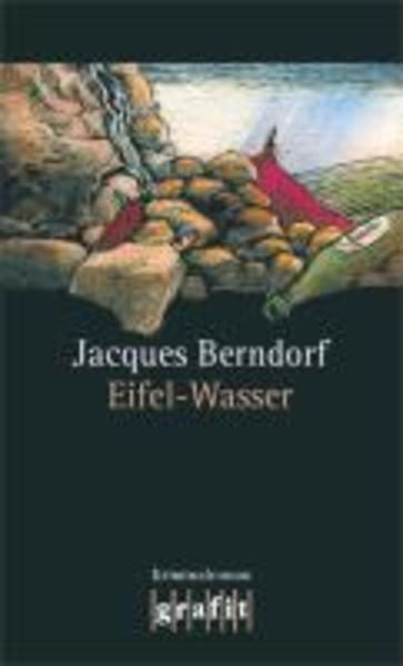 Eifel-Wasser / Eifel Krimis Bd. 14