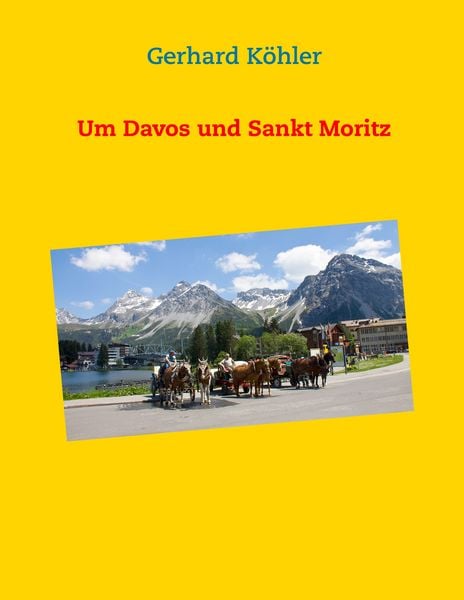 Produktbild: Um Davos und Sankt Moritz