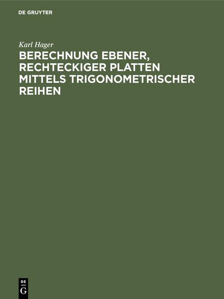 Produktbild: Berechnung ebener, rechteckiger Platten mittels trigonometrischer Reihen