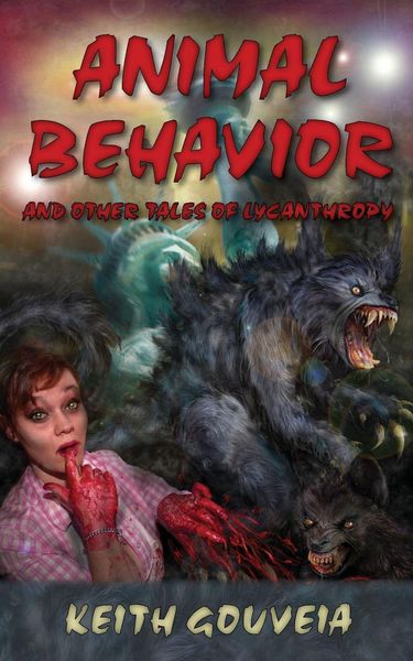 Produktbild: Animal Behavior and Other Tales of Lycanthropy