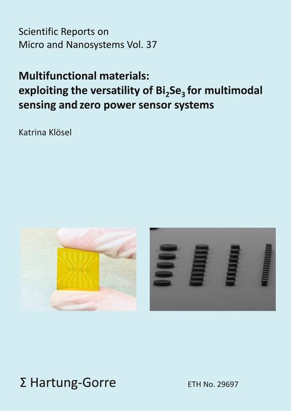 Produktbild: Multifunctional materials: exploiting the versatility of Bi2Se3 for multimodal sensing and zero power sensor systems