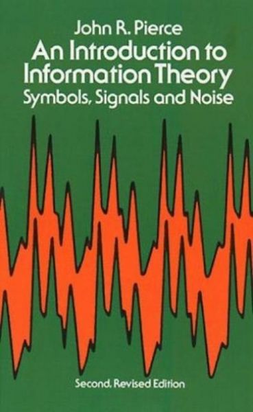 Produktbild: An Introduction to Information Theory, Symbols, Signals and Noise
