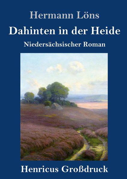 Produktbild: Dahinten in der Heide (Gro&szlig;druck)