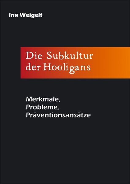 Produktbild: Die Subkultur der Hooligans