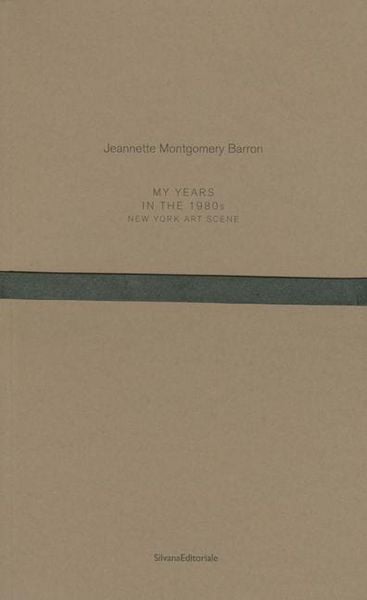 Produktbild: Jeannette Montgomery Barron: My Years in the 1980s