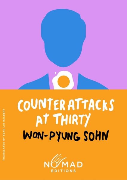 Counterattacks at Thirty (Nomad Edition), Taschenbuch von Won-pyung Sohn, Harper Collins Publ. USA, 9780063478565
