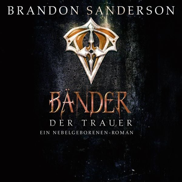 Die Bänder der Trauer (Die Nebelgeborenen 6)