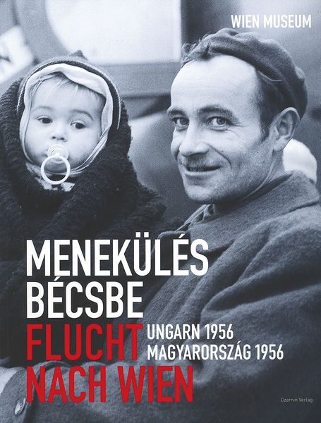Produktbild: Flucht nach Wien - Menek&uuml;l&eacute;s b&eacute;csbe