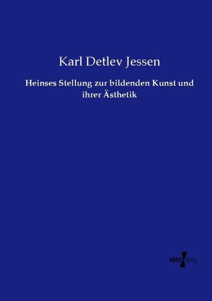 Produktbild: Heinses Stellung zur bildenden Kunst und ihrer &Auml;sthetik
