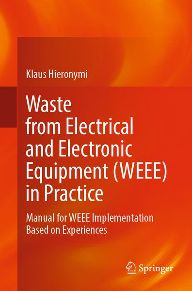 Produktbild: Waste from Electrical and Electronic Equipment (WEEE) in Practice