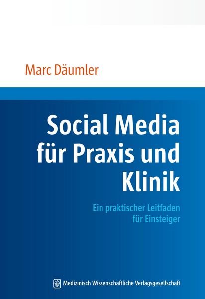 Produktbild: Social Media f&uuml;r Praxis und Klinik